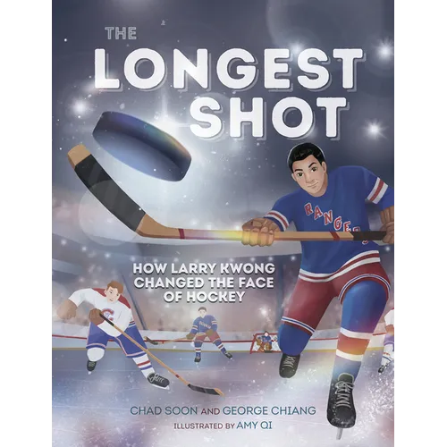 The Longest Shot: How Larry Kwong Changed the Face of Hockey