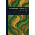 Bee Keeping for Profit