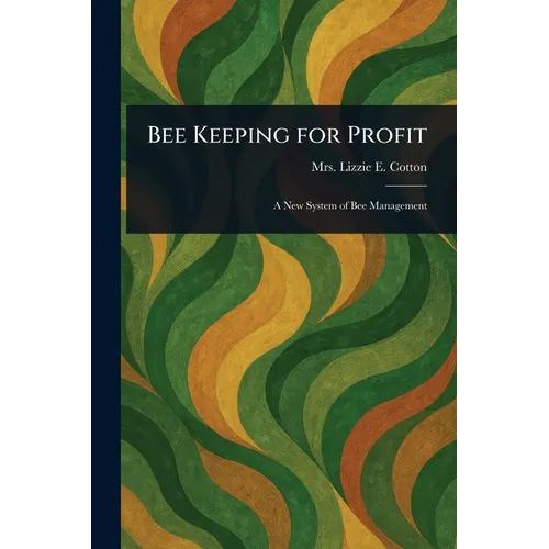 Bee Keeping for Profit