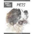 Pets - Dot to Dot Puzzle (Extreme Dot Puzzles with over 15000 dots) by Modern Puzzles Press: Extreme Dot to Dot Books for Adults - Challenges to compl
