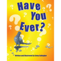 Have You Ever?