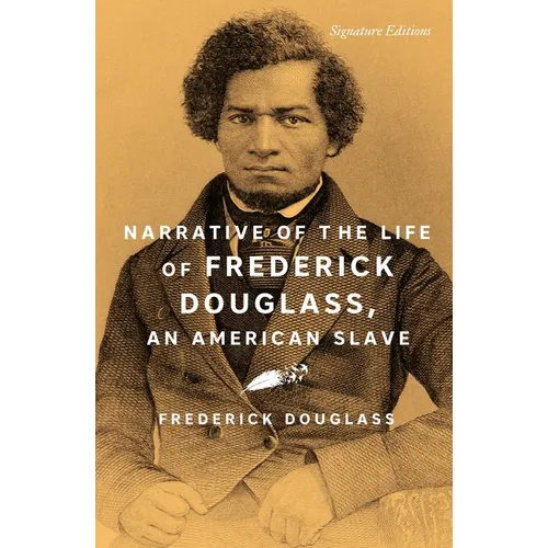 Narrative of the Life of Frederick Douglass, an American Slave
