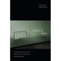 Health in Ruins: The Capitalist Destruction of Medical Care at a Colombian Maternity Hospital