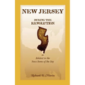New Jersey During the Revolution, as Related in the News Items of the Day