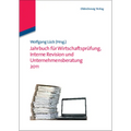 Jahrbuch Für Wirtschaftsprüfung, Interne Revision Und Unternehmensberatung 2011