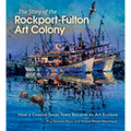 The Story of the Rockport-Fulton Art Colony: How a Coastal Texas Town Became an Art Enclave
