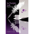 In Purple Ink: Poetry for the Spirit