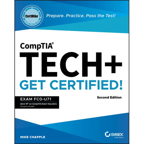 Comptia Tech+ Certmike: Prepare. Practice. Pass the Test! Get Certified!: Exam Fc0-U71