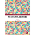 The Education Assemblage