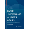 Gödel's Theorems and Zermelo's Axioms: A Firm Foundation of Mathematics