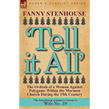 'Tell it All': the Ordeals of a Woman Against Polygamy Within the Mormon Church During the 19th Century