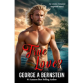 True Love?: An Erotic Romantic Suspense