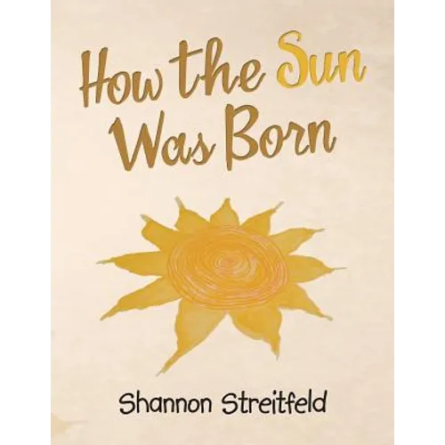 How the Sun Was Born