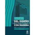 Conceptos avanzados del dise o estructural con madera