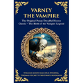 Varney the Vampire: The Original Victorian Vampire Saga - Gothic Horror, Romance, and Suspense