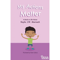 My Actions Matter: A Book on Life Values