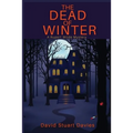 The Dead of Winter: A Rupert Wilde Mystery