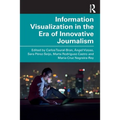 Information Visualization in the Era of Innovative Journalism