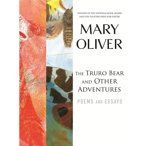 The Truro Bear and Other Adventures: Poems and Essays