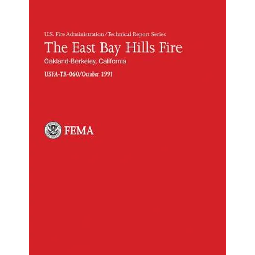 The East Bay Hills Fire- Oakland-Berkeley, California