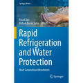 Rapid Refrigeration and Water Protection: Next Generation Adsorbents