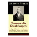 Gesammelte Erzählungen: Der fliegende Händler + Die Krawatte + Der verkannte Patriot + Das doppelte Gesicht + Der Siegelring und viel mehr: Die Salons