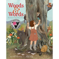 Woods & Words: The Story of Poet Mary Oliver