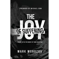The Joy of Suffering