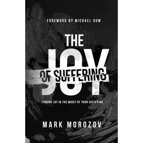 The Joy of Suffering