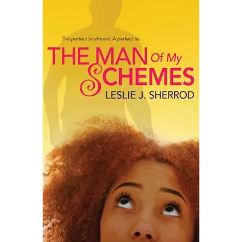 The Man of My Schemes