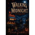 Walking After Midnight: Tales for Halloween