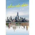 When We Wake