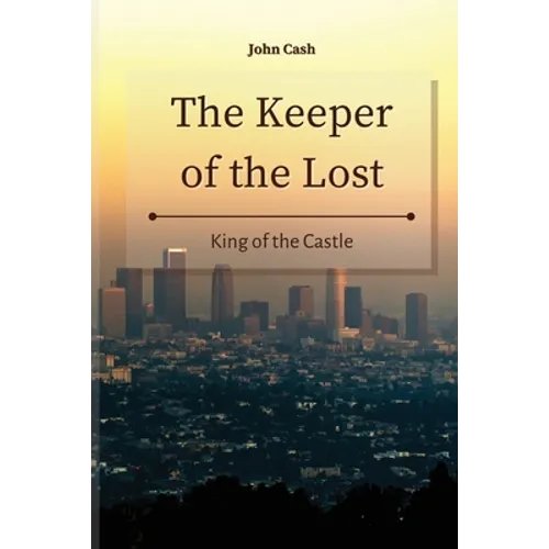 The Keeper of the Lost: King of the Castle