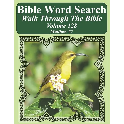 Bible Word Search Walk Through The Bible Volume 128: Matthew #7 Extra Large Print