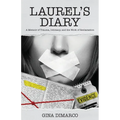 Laurel's Diary: A Memoir of Trauma, Intimacy, and the Work of Reclamation