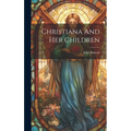 Christiana And Her Children
