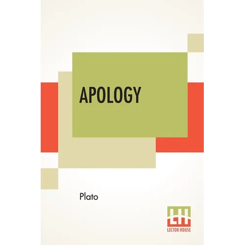 Apology: Translated By Benjamin Jowett
