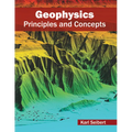 Geophysics: Principles and Concepts