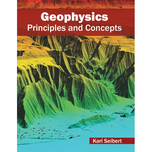 Geophysics: Principles and Concepts