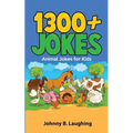 1300+ Jokes: Animal Jokes for Kids