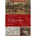 The Shiloh Campaign, 1862: Battle for the Heartland