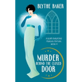 Murder Behind the Closed Door