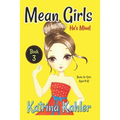 Mean Girls - Book 3: He's Mine: Books for Girls aged 9-12