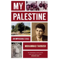 My Palestine: An Impossible Exile
