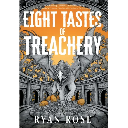 Eight Tastes of Treachery