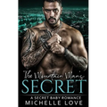 The Mountain Man's Secret: A Secret Baby Romance