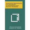 Annotated Bibliography Of Childhood Schizophrenia And Related Disorders