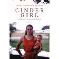 Cinder Girl: Growing Up on America's Fringe