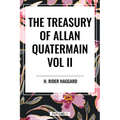 Treasury of Allan Quatermain Vol II