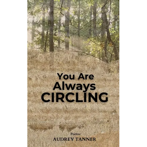 You Are Always Circling